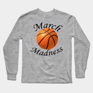 March Madness Long Sleeve T-Shirt